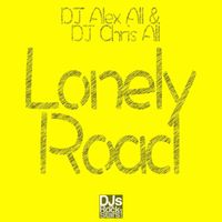 DJ Alex All & DJ Chris All - Lonely Road