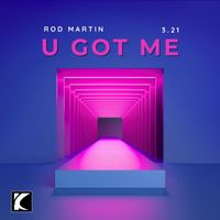 Rod Martin - U Got Me
