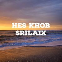 Srilaix - Hes Khob