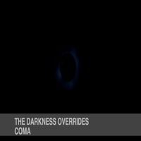 Coma - The Darkness Overrides (Explicit)