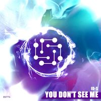 ID-S - You Don't See Me
