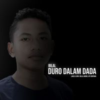 Bilal Akbar - Duro Dalam Dada