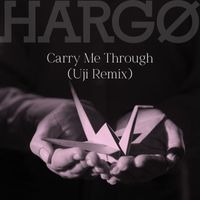 HARGO - Carry Me Through (Uji Remix)