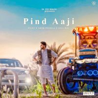 Pilot - Pind Aaji