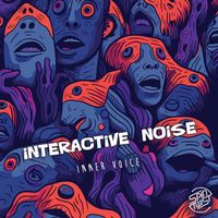 Interactive Noise - Inner Voice