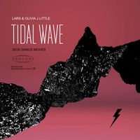 Lars & Olivia J. Little - Tidal Wave