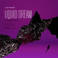 Luca Truzzo - Liquid Dream