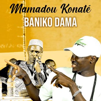 Baniko Dama One - Mamadou Konaté