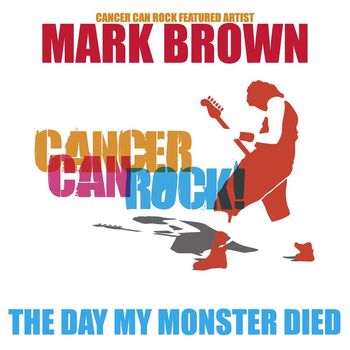 Mark Brown - The Day My Monster Died