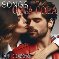 DJ Chart - Coca Cola Songs