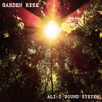 Ali-Z Sound System - Garden Rise