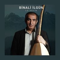 Binali İlgün - Lo Xayın
