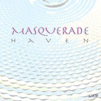 Masquerade - Haven