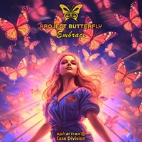 Project Butterfly - Embrace