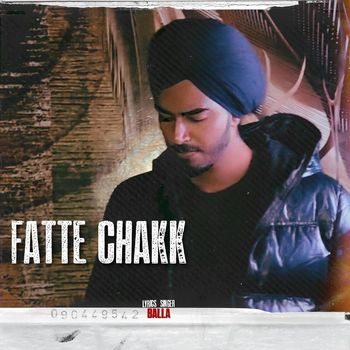 Balla - Fatte Chakk