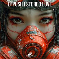 D-Push - Stereo Love (Techno Version)