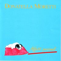 Donatella Moretti - Affetti personali