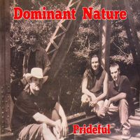 Dominant Nature - Prideful