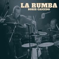 Boris Caicedo - La Rumba
