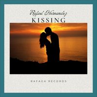 Rafael Hernandez - Kissing