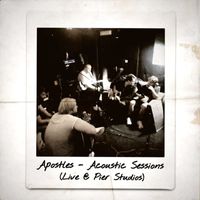 Apostles - Acoustic Sessions (Live @ Pier Studios)