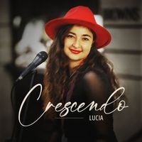 Lucia - Crescendo