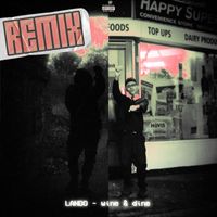 Lando - Wine & Dine (Jae Depz Remix)