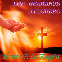 Los Hermanos Jilguero - Himno A La Alegría