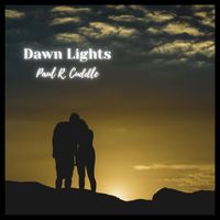 Paul R. Cuddle - Dawn Lights