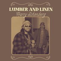 Harry Schonberg - Lumber and Linen