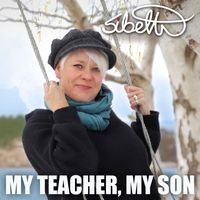 Sibeth - My Teacher, My Son