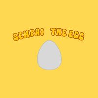 Senpai - The Egg (Explicit)