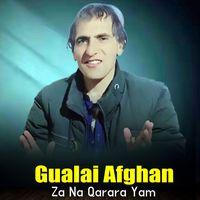 Gulalai Afghan - Za Na Qarara Yam