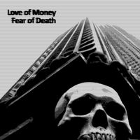 Sweetheart - Love of Money, Fear of Death (Explicit)