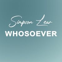 Simpson Lear - Whosoever