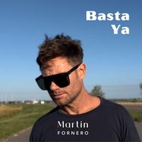 Martin Fornero - Basta Ya