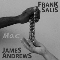 James Andrews & Frank Salis - Mac