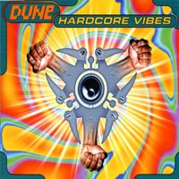 Dune - Hardcore Vibes