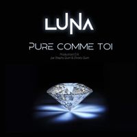 Luna - Pure comme toi