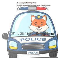 Laurent Brugeaud - Je ne veux plus hommage aux victimes nos policiers, du Bataclan et Charli Hebdo (Explicit)
