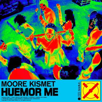 Moore Kismet - huemor me