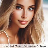 Hasenchat Music - Eurodance Anthems