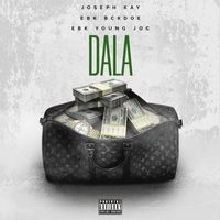Joseph Kay - Dala (feat. EBK Young Joc & EBK Bckdoe) (Explicit)