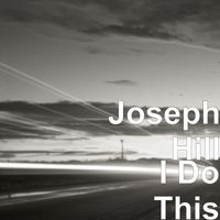 Joseph Hill - I Do This (Explicit)