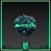 MMFB - Loneliness