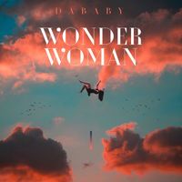 DaBaby - WONDER WOMAN
