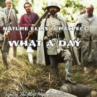 Nature Ellis - What A Day