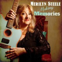 Merilyn Steele - Making Memories