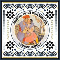 Traditional - Traditional Vintage Music from India