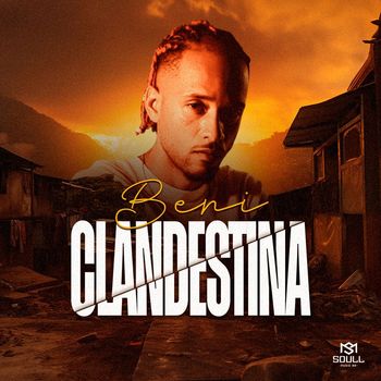 Beni - Clandestina (Explicit)